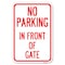 Signmission No Parking in Front of Gate Heavy-Gauge Aluminum Sign, 12" x 18", A-1218-23719 A-1218-23719 - alternate 1